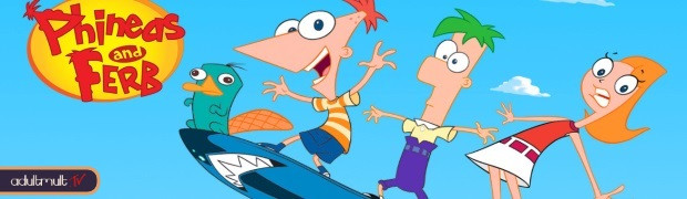 Финес и Ферб / Phineas and Ferb